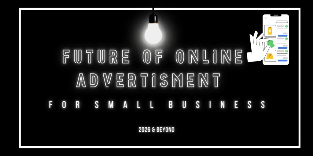 Online Advertising for Small Businesses